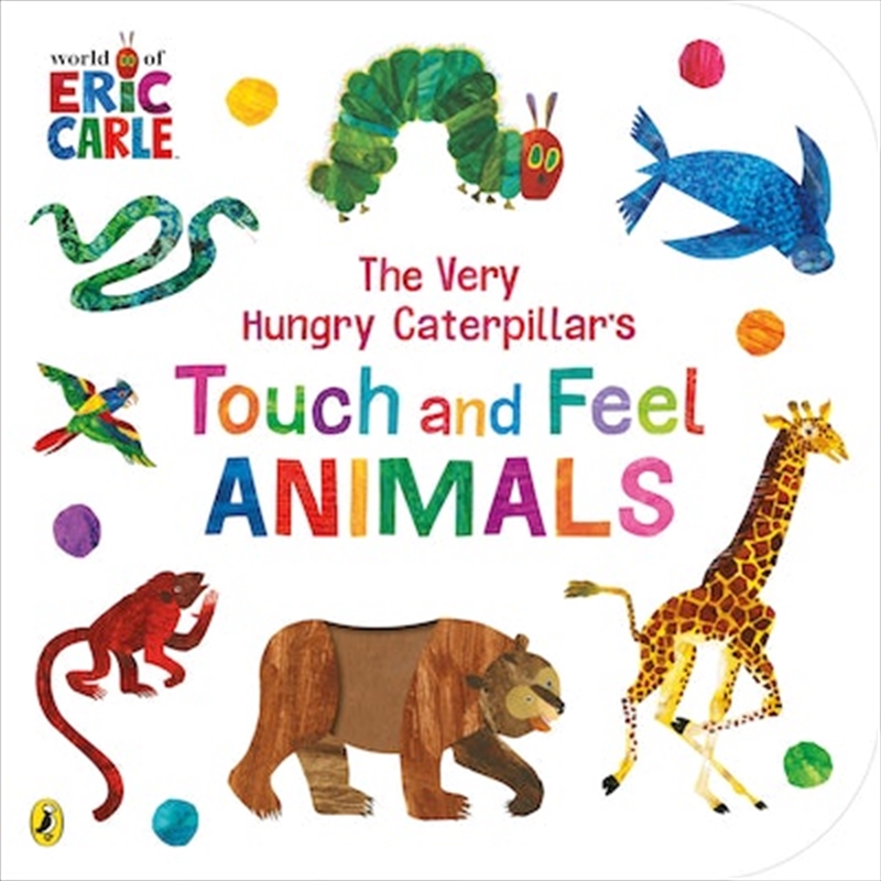 Very Hungry Caterpillar's Touch and Feel Animals/Product Detail/Early Childhood Fiction Books