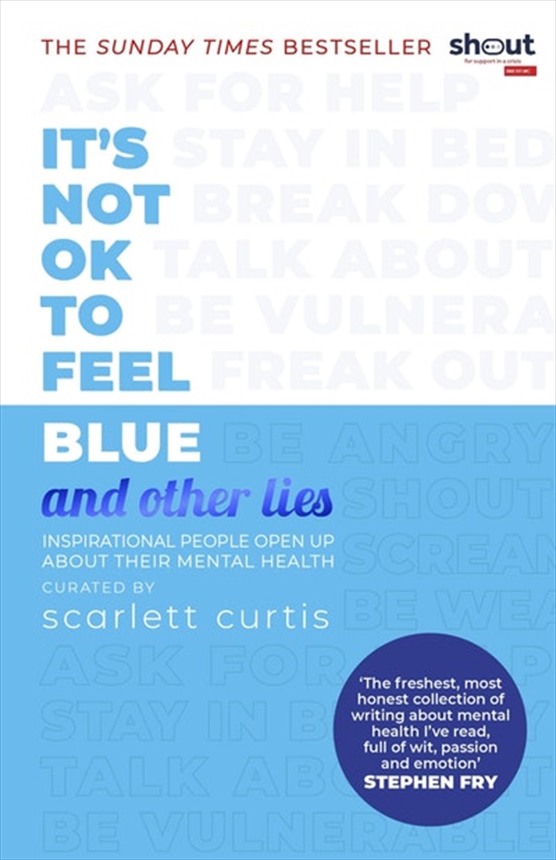 It's Not OK to Feel Blue (and other lies)/Product Detail/Self Help & Personal Development