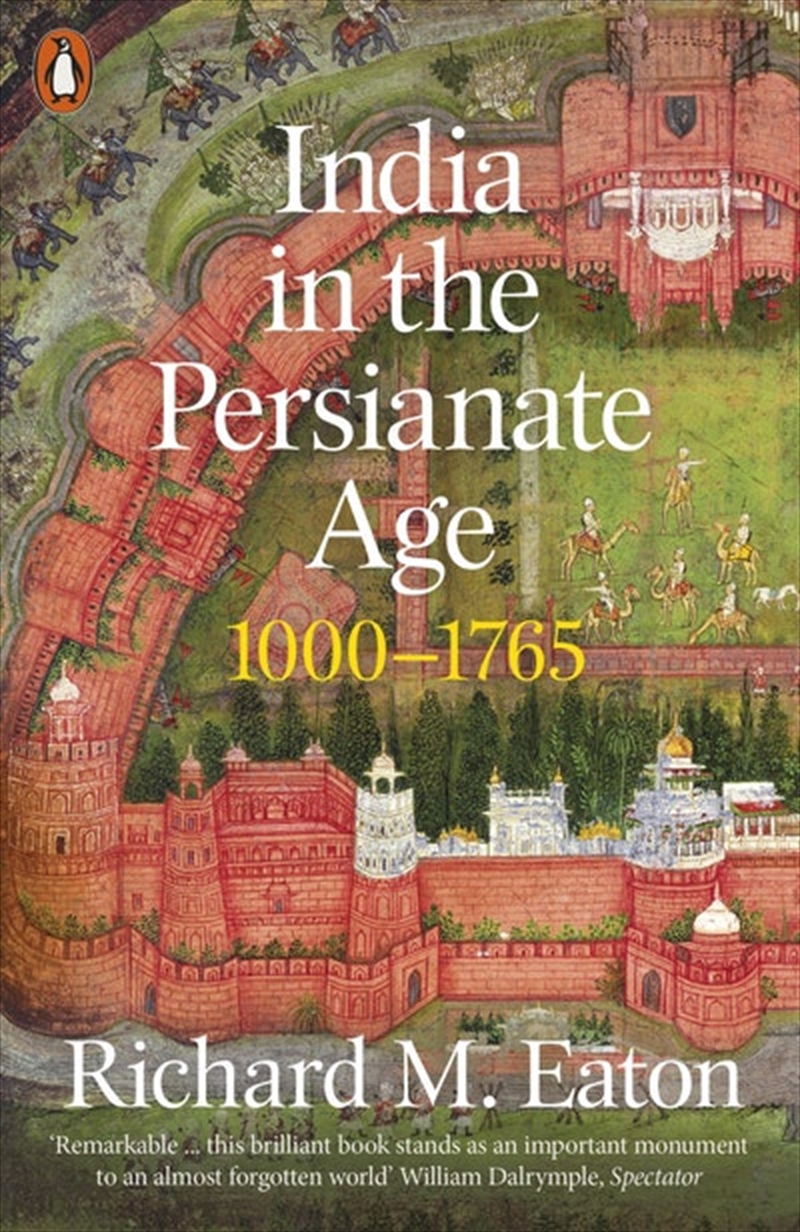 India in the Persianate Age/Product Detail/History