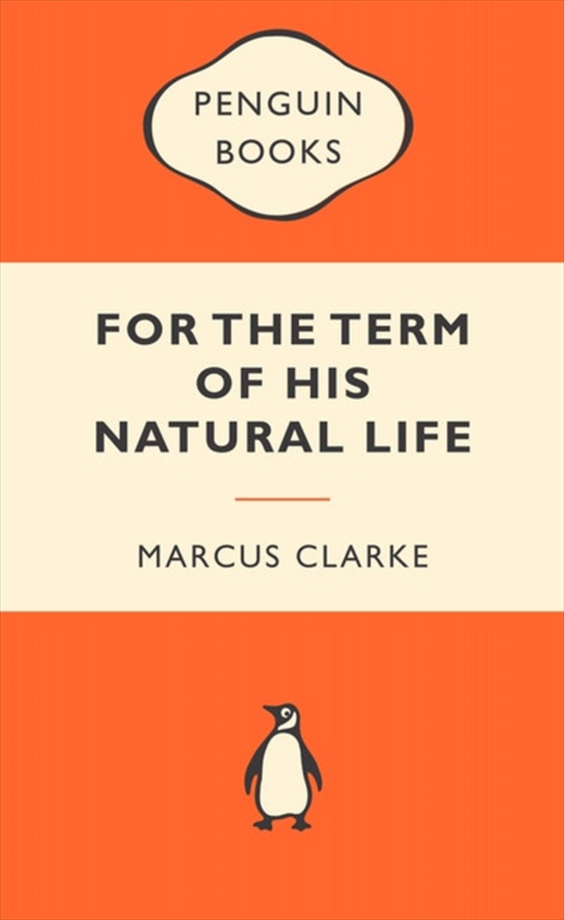 For the Term of His Natural Life: Popular Penguins/Product Detail/Modern & Contemporary