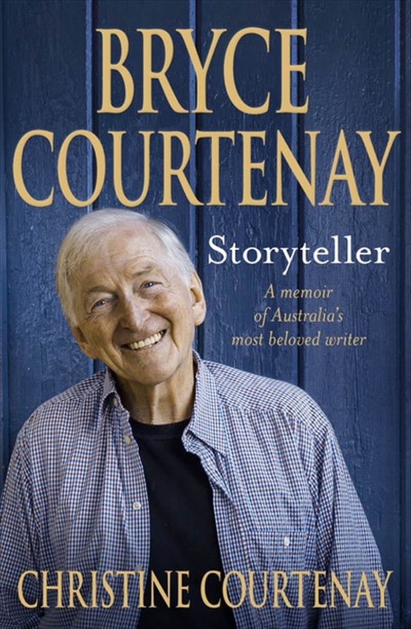 Bryce Courtenay: Storyteller/Product Detail/Arts & Entertainment Biographies