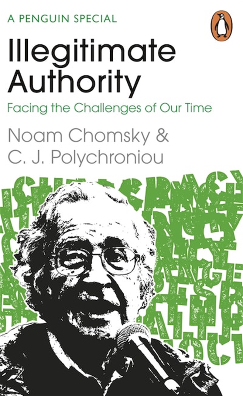 Illegitimate Authority: Facing the Challenges of Our Time/Product Detail/Politics & Government