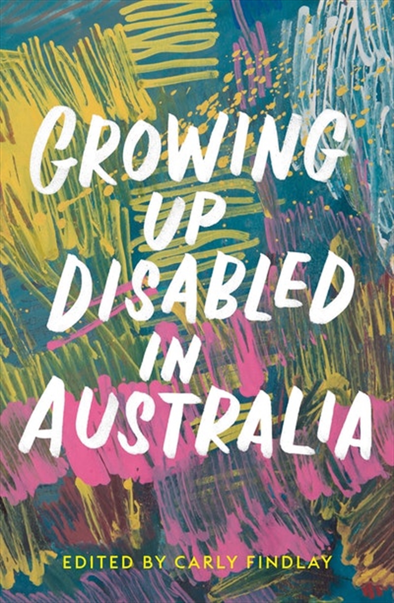 Growing Up Disabled in Australia/Product Detail/Society & Culture