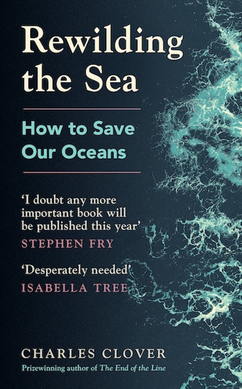 Rewilding the Sea: How to Save our Oceans/Product Detail/Animals & Nature