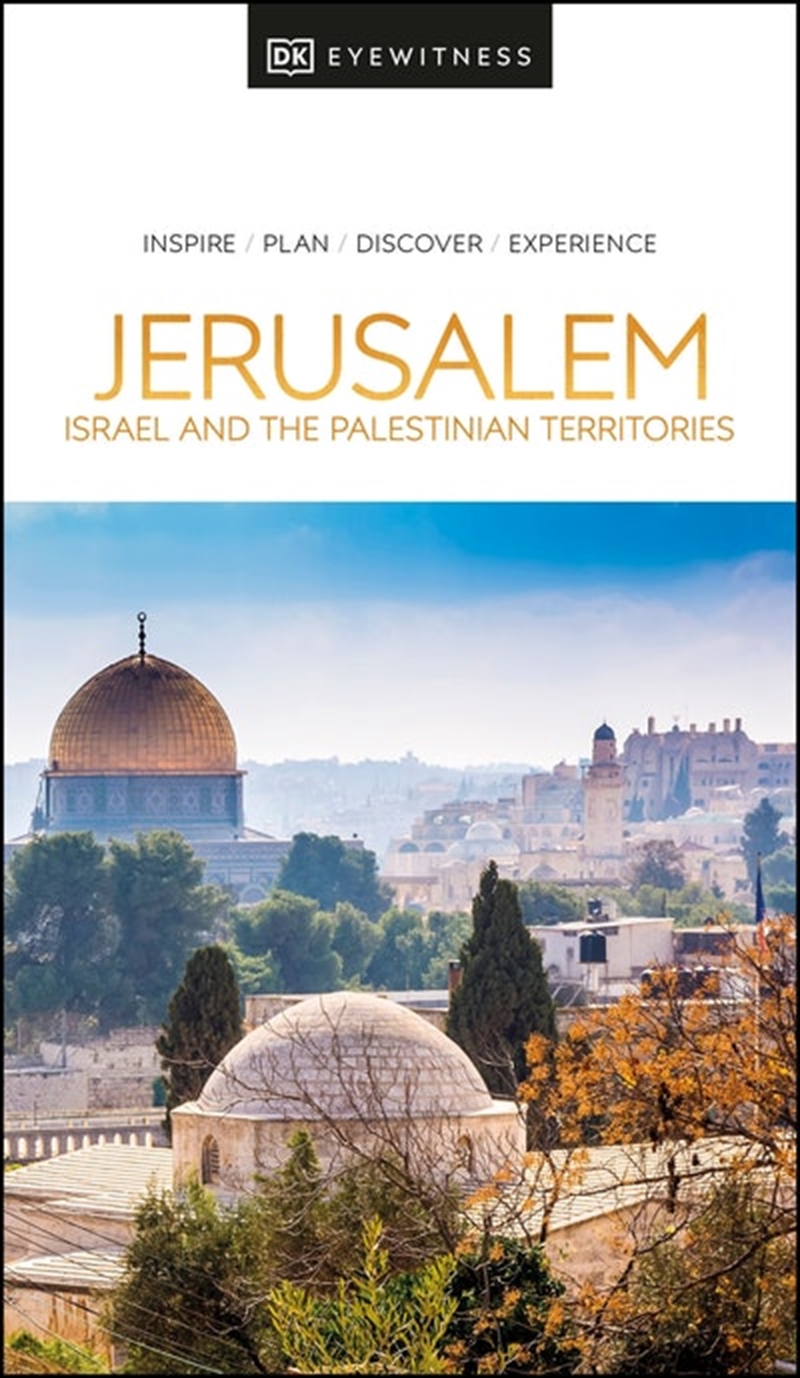 DK Eyewitness Jerusalem Israel and the Palestinian Territories/Product Detail/Travel & Holidays