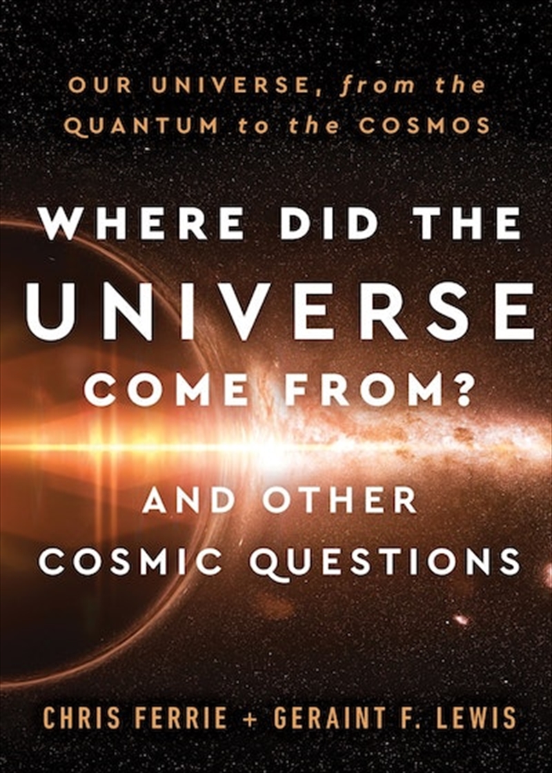 Where Did the Universe Come From? And Other Cosmic Questions/Product Detail/Science