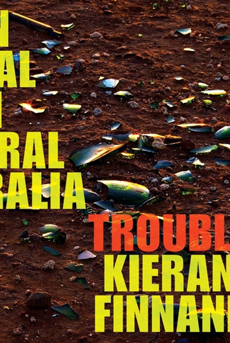 Trouble: On Trial in Central Australia/Product Detail/Politics & Government