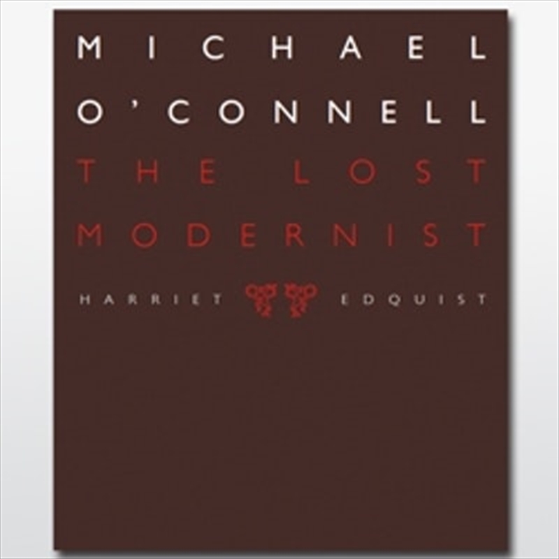 Michael O'Connell: The Lost Modernist/Product Detail/Fashion & Style Guides