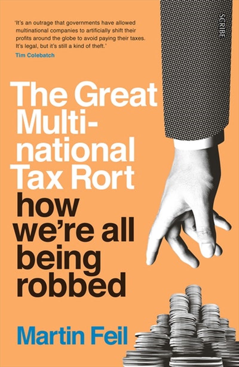 Great Multinational Tax Rort: how we're all being robbed/Product Detail/Reading