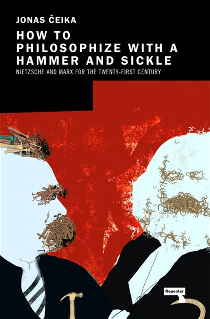 How to Philosophize with a Hammer and Sickle/Product Detail/Politics & Government