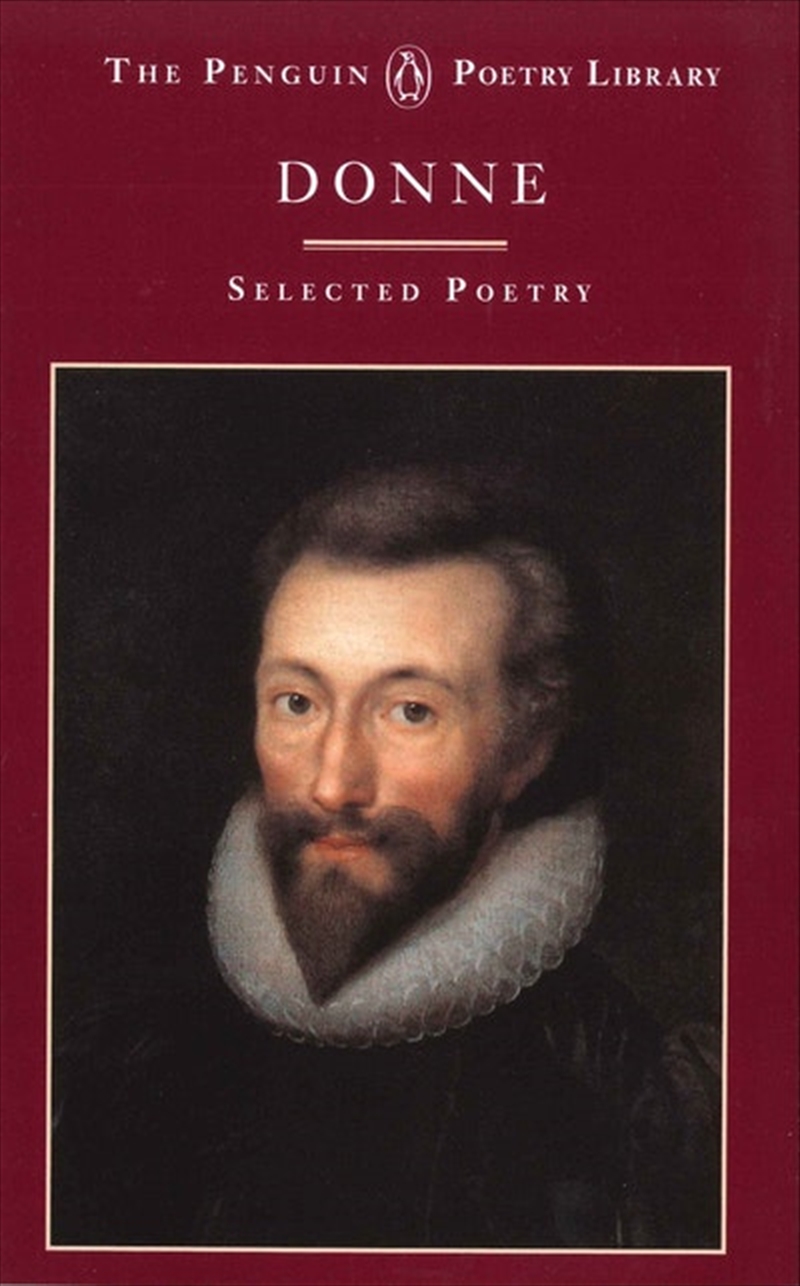 John Donne: A Selection Of His Poetry/Product Detail/Literature & Poetry