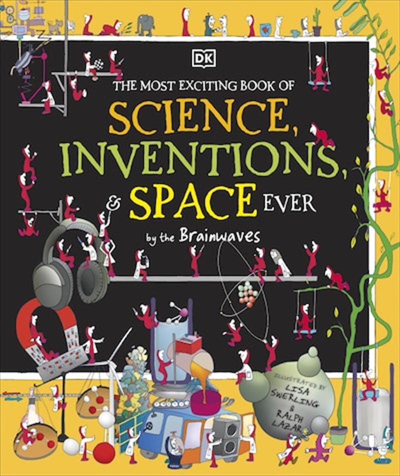 Most Exciting Book of Science Inventions and Space Ever by the Brainwaves/Product Detail/Childrens