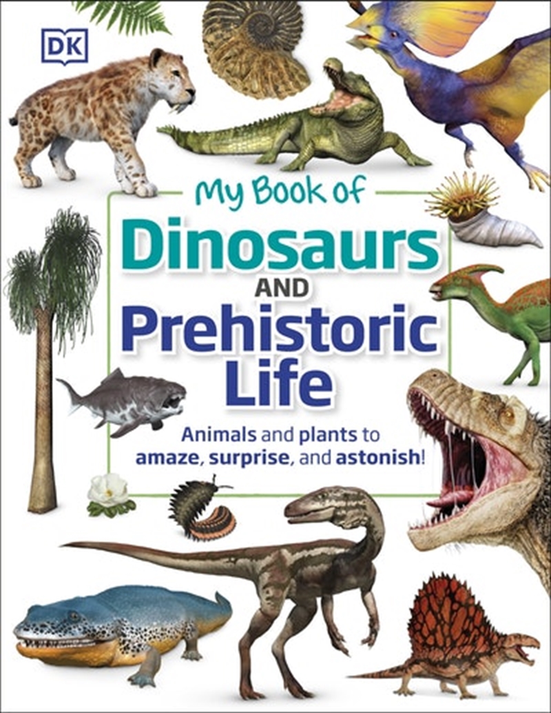 My Book of Dinosaurs and Prehistoric Life/Product Detail/Childrens