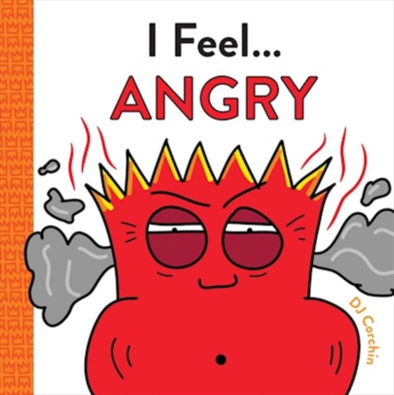 I Feel... Angry/Product Detail/Early Childhood Fiction Books