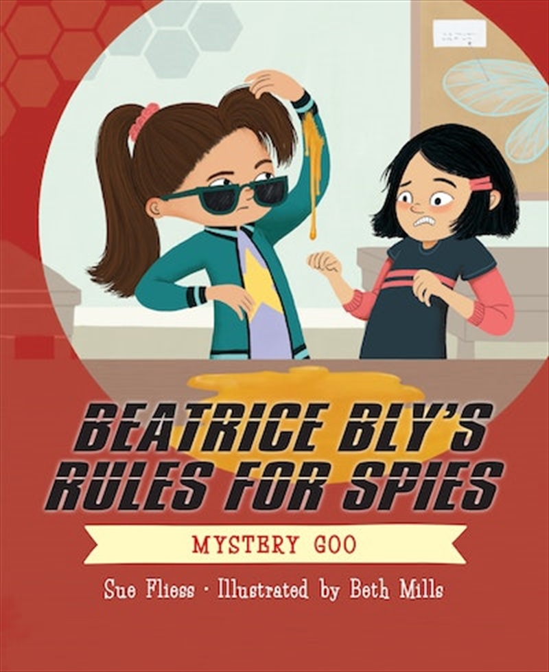 Beatrice Bly's Rules for Spies 2: Mystery Goo/Product Detail/Early Childhood Fiction Books