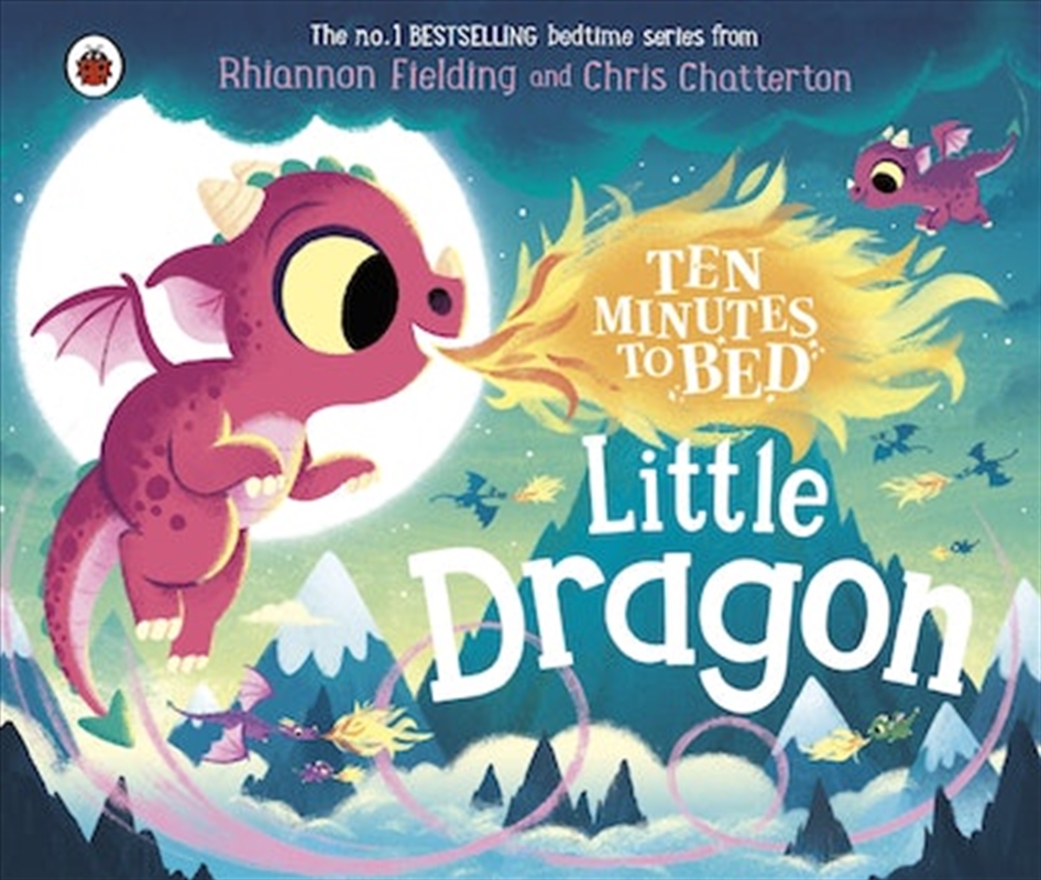 Ten Minutes to Bed: Little Dragon/Product Detail/Early Childhood Fiction Books