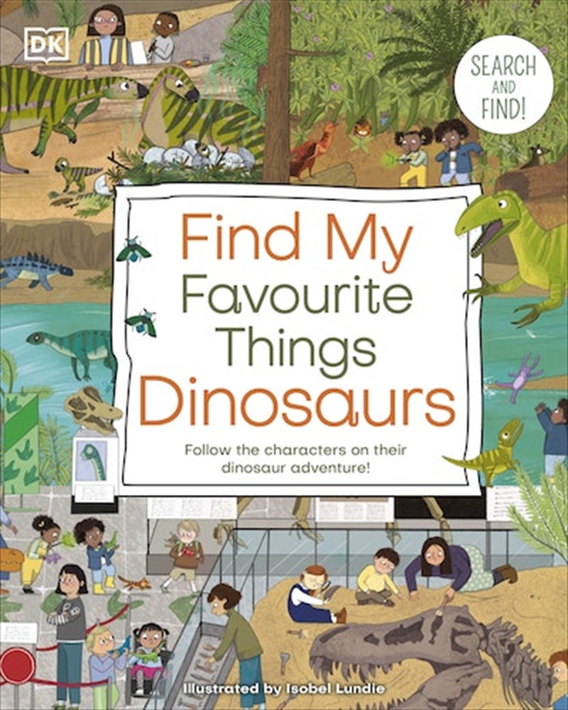 Find My Favourite Things Dinosaurs/Product Detail/Early Childhood Fiction Books