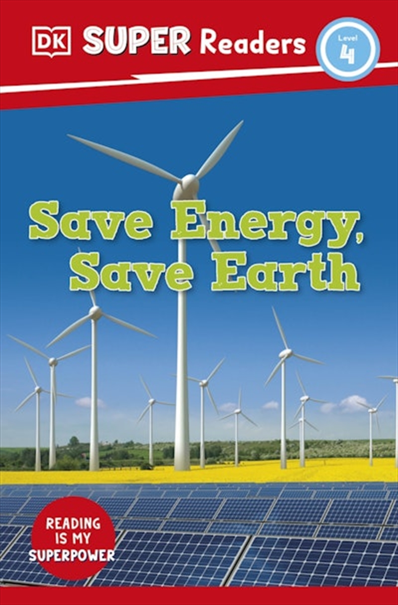 DK Super Readers Level 4: Save Energy/Product Detail/Childrens Fiction Books