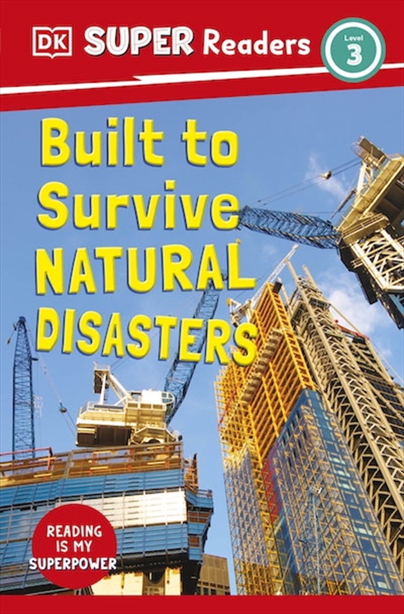 DK Super Readers Level 3: Strong Buildings: Building for Natural Disasters/Product Detail/Childrens Fiction Books