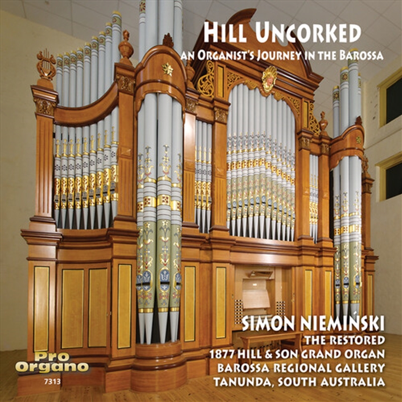 Hill Uncorked - An Organist's Journey In The/Product Detail/Classical