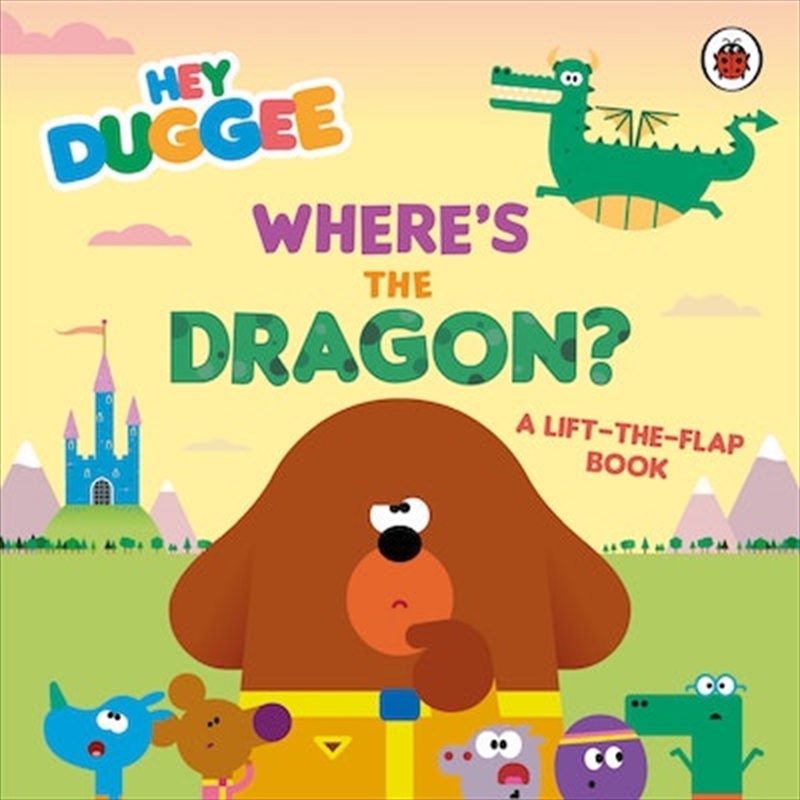 Hey Duggee: Where's the Dragon?/Product Detail/Early Childhood Fiction Books