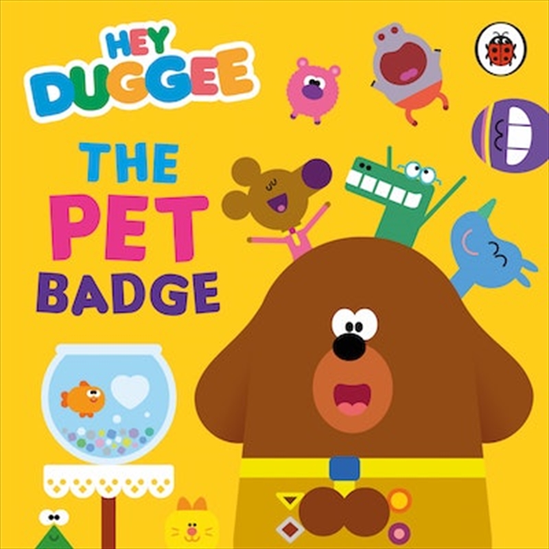 Hey Duggee: The Pet Badge/Product Detail/Early Childhood Fiction Books