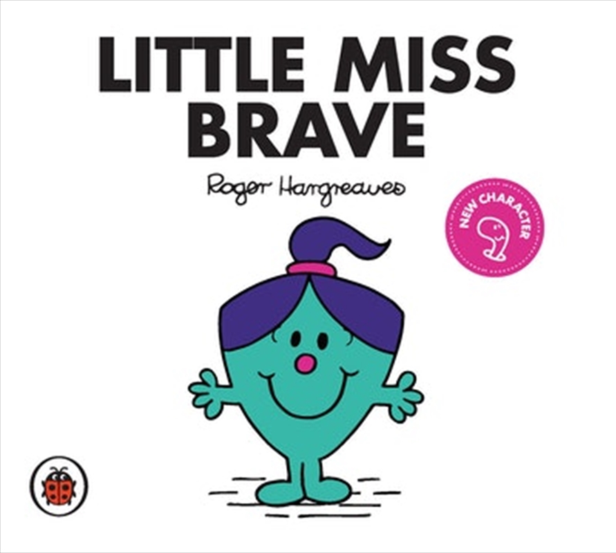 Little Miss Brave V37: Mr Men and Little Miss/Product Detail/Early Childhood Fiction Books