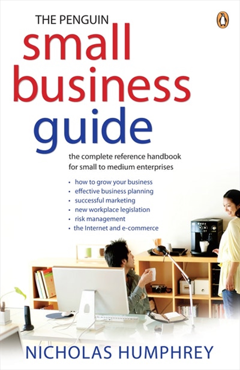 Penguin Small Business Guide: the complete reference handbook for small to medium enterprises/Product Detail/Business Leadership & Management