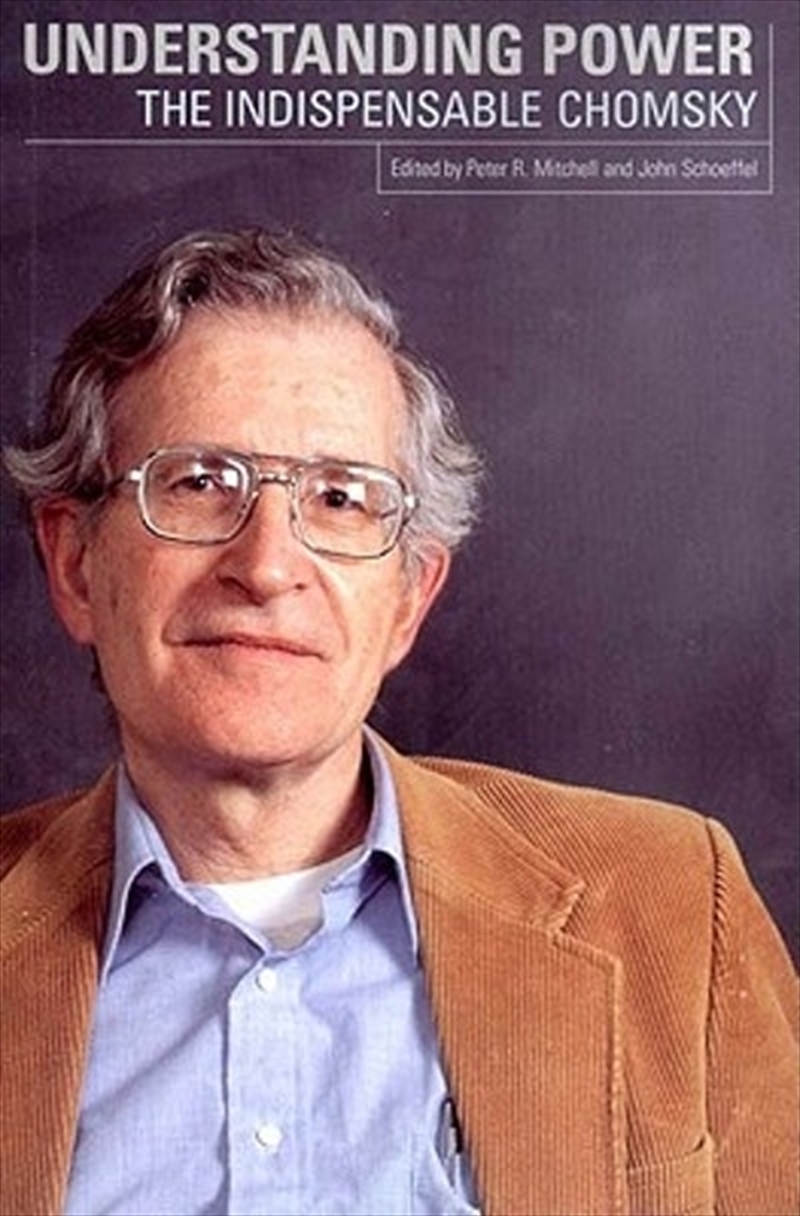 Understanding Power The indispensable Chomsky/Product Detail/Reading