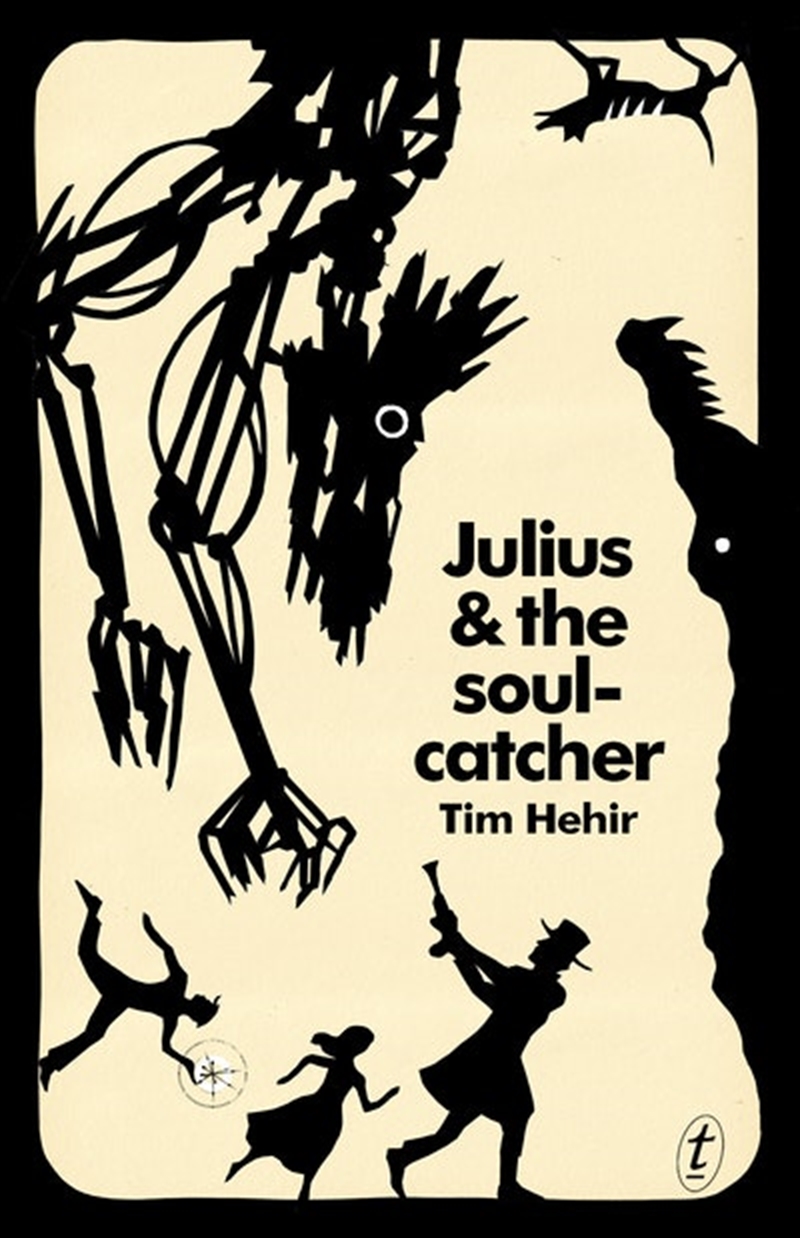 Julius and the Soulcatcher: The Watchmaker Novels Book Two/Product Detail/Childrens Fiction Books