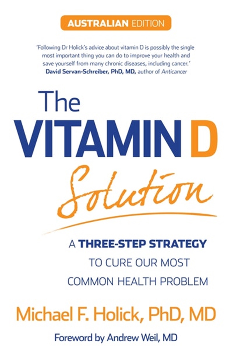 Vitamin D Solution: A Three-Step Strategy to Cure Our Most Common Health Problem/Product Detail/Family & Health