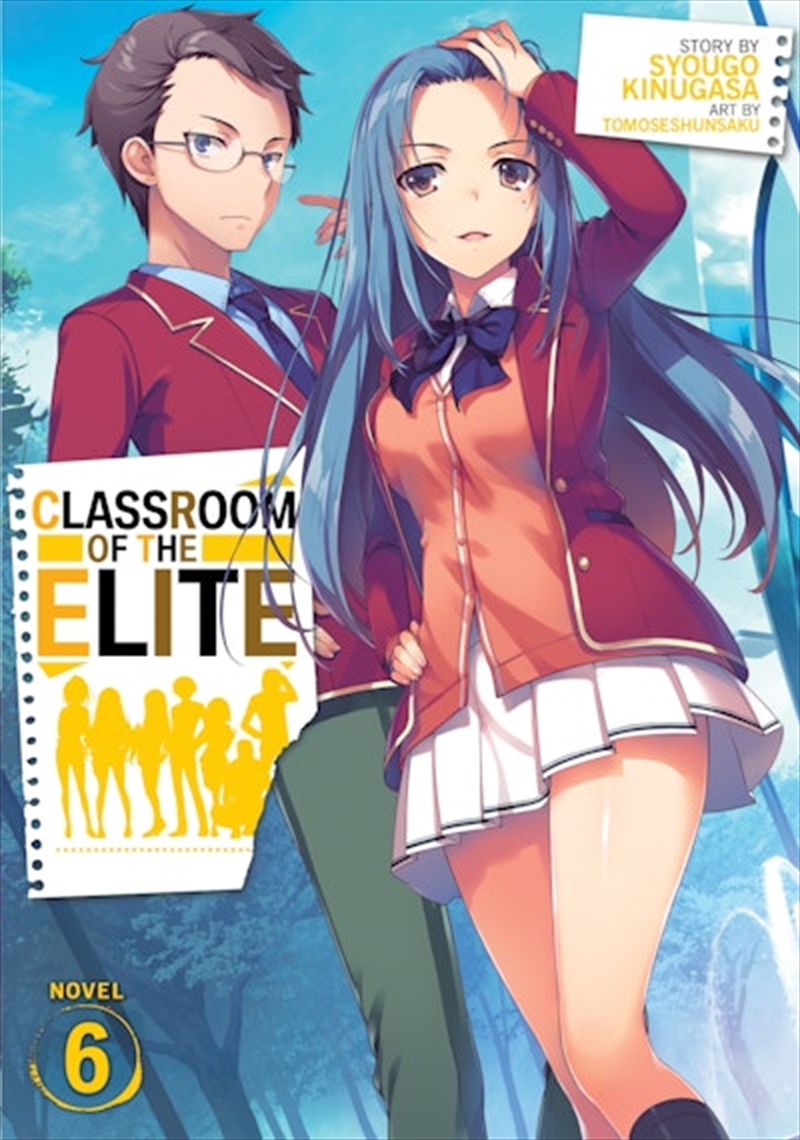 Classroom of the Elite (Light Novel) Vol. 6/Product Detail/Graphic Novels