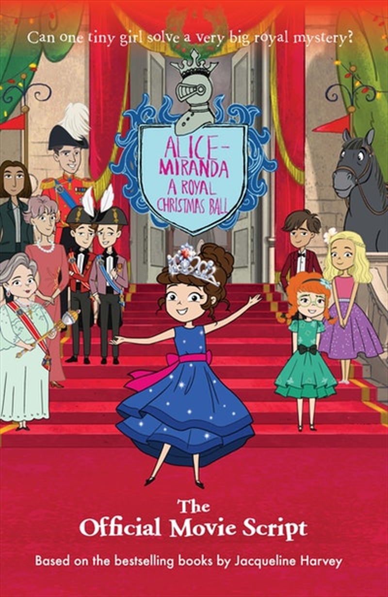 Alice-Miranda: A Royal Christmas Ball: The Official Movie Script/Product Detail/Childrens Fiction Books