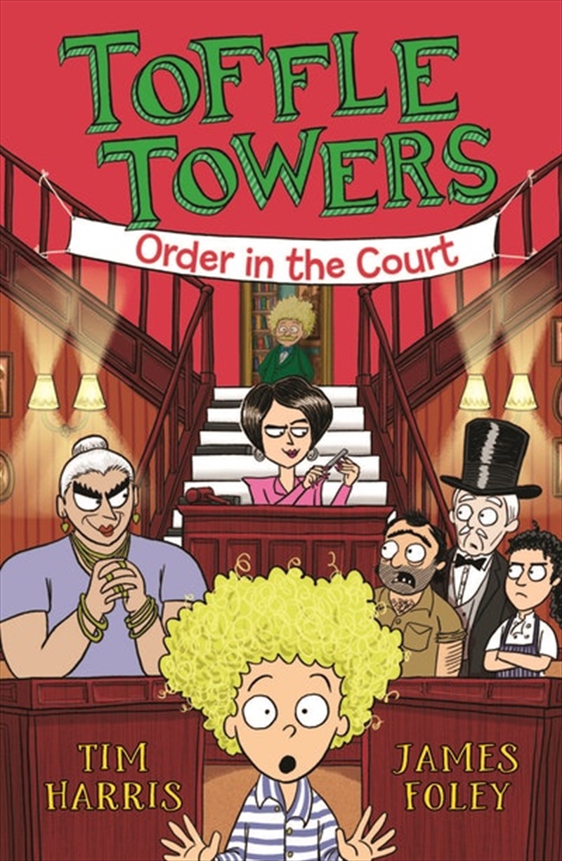 Toffle Towers 3: Order in the Court/Product Detail/Childrens Fiction Books