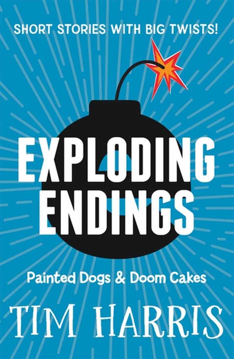 Exploding Endings 1: Painted Dogs & Doom Cakes/Product Detail/Childrens Fiction Books