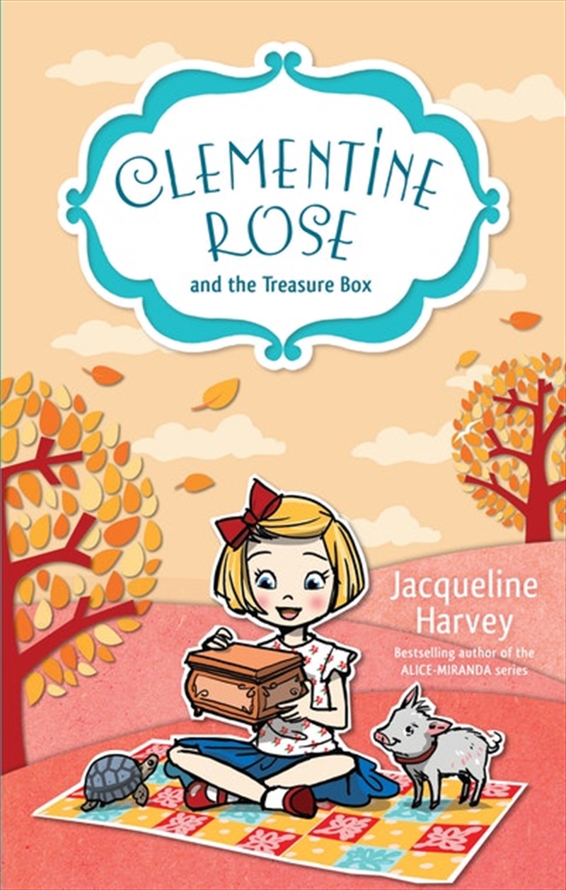 Clementine Rose and the Treasure Box 6/Product Detail/Childrens Fiction Books