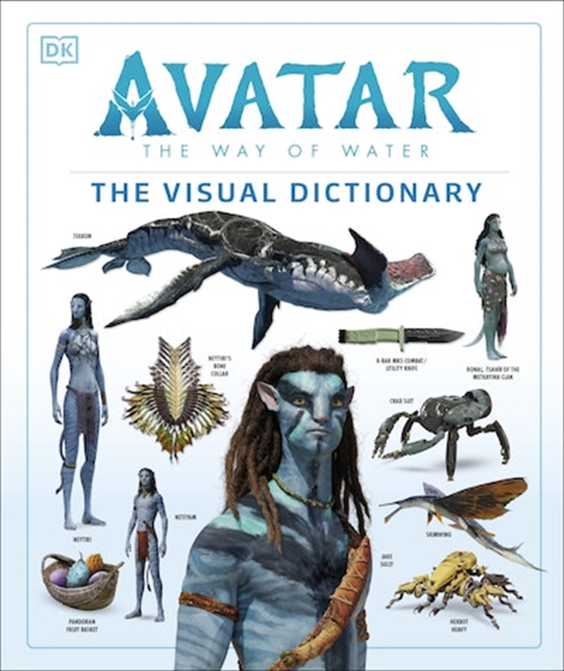 Avatar The Way of Water The Visual Dictionary/Product Detail/Arts & Entertainment