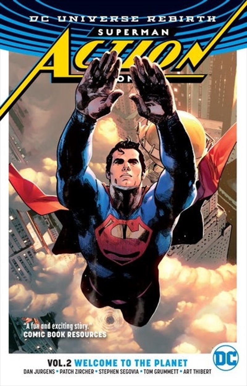 Superman: Action Comics Vol. 2 Welcome to the Planet (Rebirth)/Product Detail/Graphic Novels