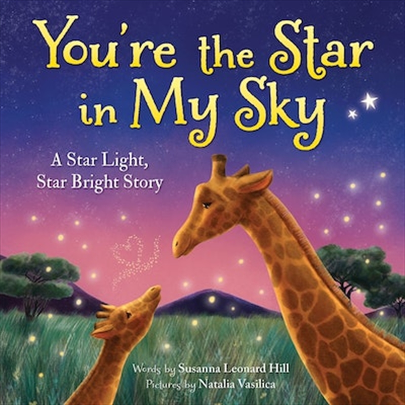 You're the Star in My Sky/Product Detail/Early Childhood Fiction Books