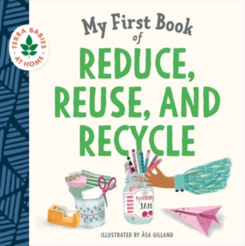 My First Book of Reduce Reuse and Recycle/Product Detail/Childrens