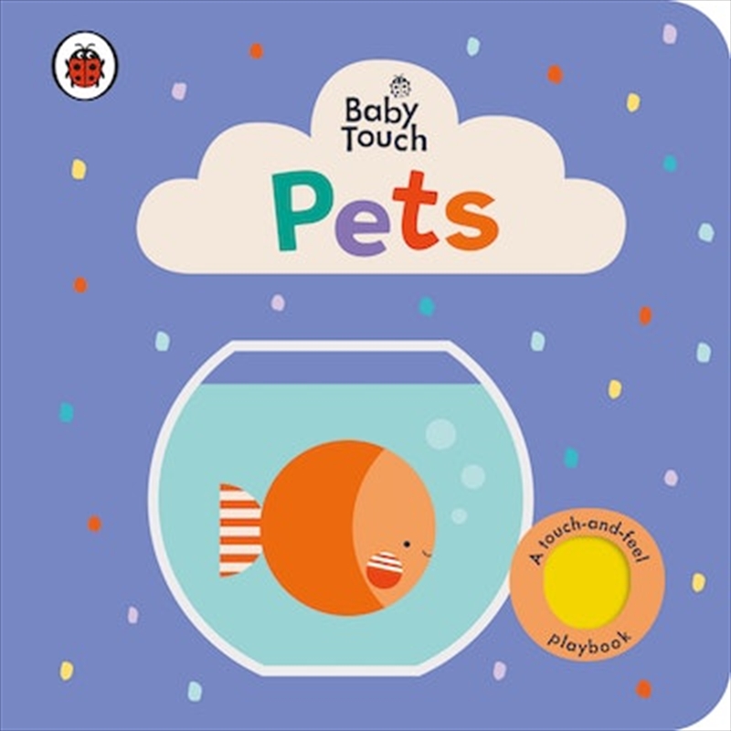 Baby Touch: Pets/Product Detail/Early Childhood Fiction Books