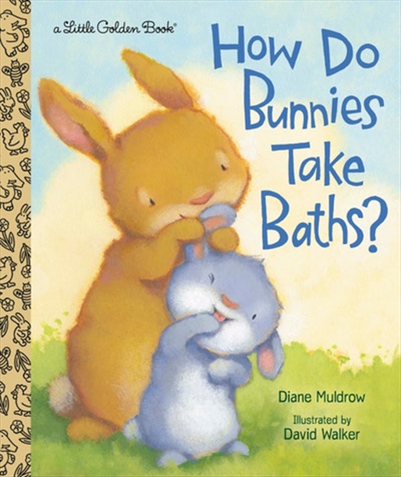 A Little Golden Book - How Do Bunnies Take Baths?/Product Detail/Early Childhood Fiction Books