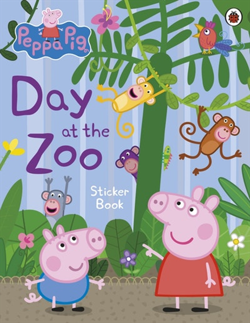 Peppa Pig: Day at the Zoo Sticker Book/Product Detail/Kids Activity Books