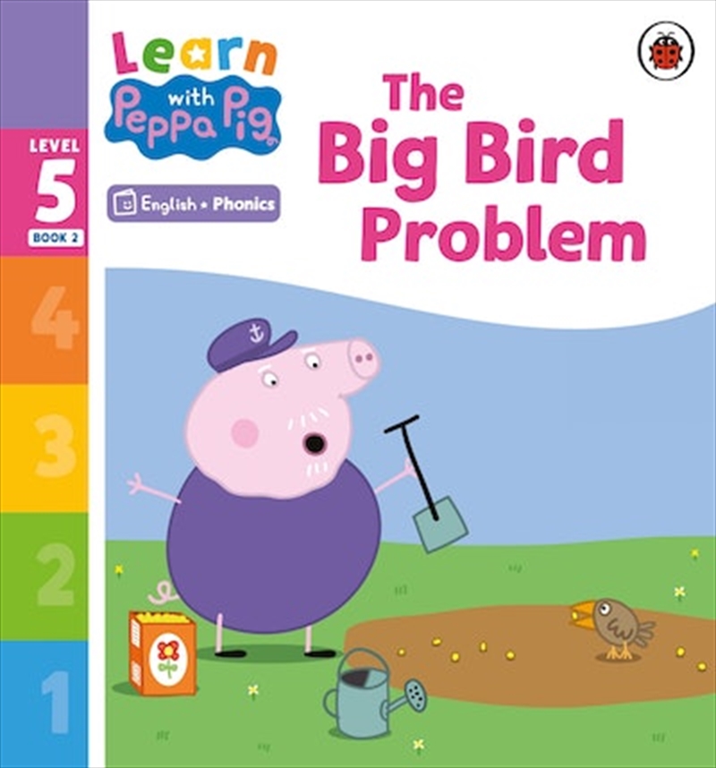 Learn with Peppa Phonics Level 5 Book 2 - The Big Bird Problem (Phonics Reader)/Product Detail/Early Childhood Fiction Books