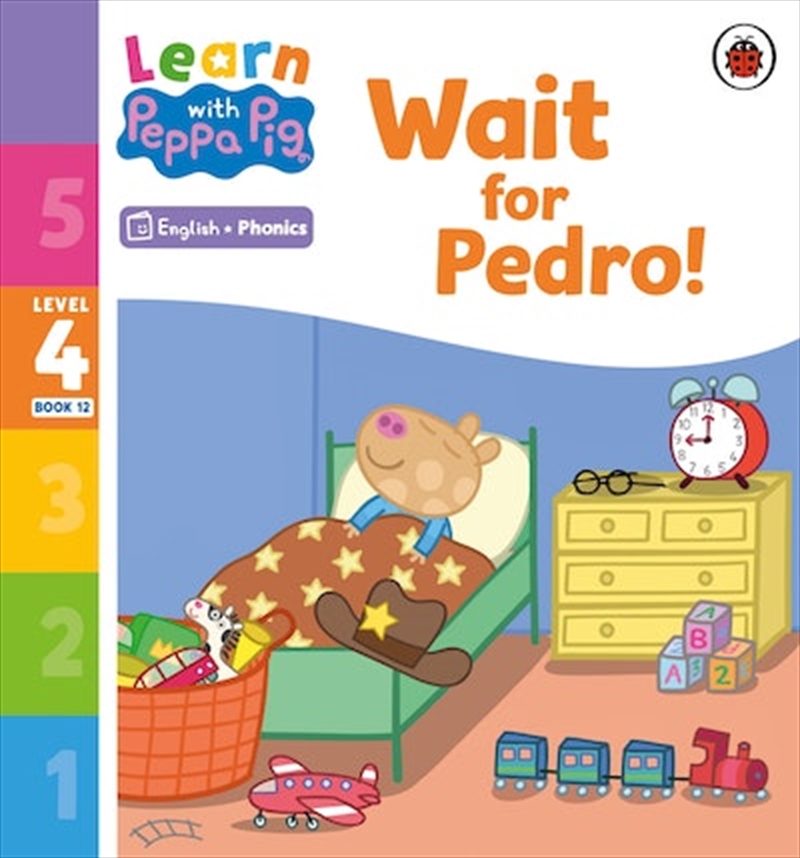 Learn with Peppa Phonics Level 4 Book 12 - Wait for Pedro! (Phonics Reader)/Product Detail/Early Childhood Fiction Books