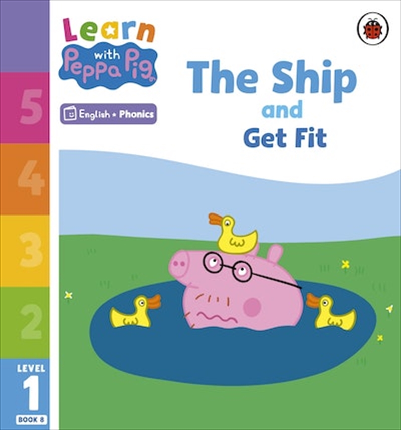 Learn with Peppa Phonics Level 1 Book 8 - The Ship and Get Fit (Phonics Reader)/Product Detail/Early Childhood Fiction Books