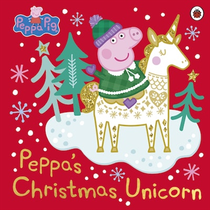 Peppa Pig: Peppa's Christmas Unicorn/Product Detail/Early Childhood Fiction Books