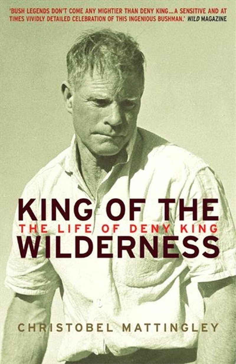 King of the Wilderness: the Life of Deny King/Product Detail/Reading