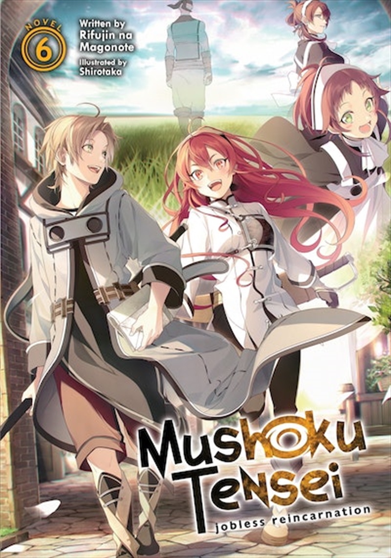 Mushoku Tensei: Jobless Reincarnation (Light Novel) Vol. 6/Product Detail/Graphic Novels