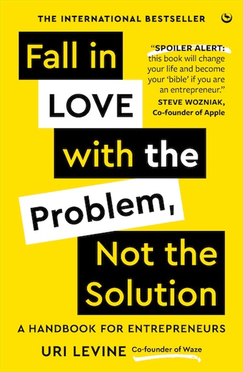 Fall in Love with the Problem Not the Solution/Product Detail/Business Leadership & Management